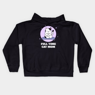 Full Time Cat Mom Kids Hoodie